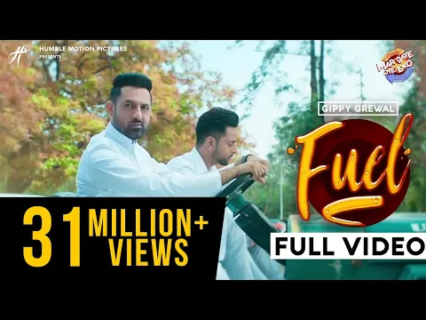 Download MP3 Fuel | Gippy Grewal | Raghveer Boli | Snappy | Rav Hanjra | Mar Gaye Oye Loko | Humble Music