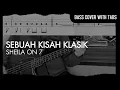 Lagu Sheila on 7 - Sebuah Kisah Klasik (Bass Cover with Tabs) //  Play Along Tabs