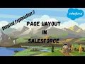 What are Page Layouts in Salesforce How to create and edit page layouts in Salesforce