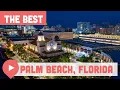 Best Things to Do in Palm Beach Florida