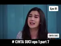 Download Lagu CINTA SUCI eps 1 part 7