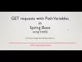 GET Requests with Path Variables in Spring Boot