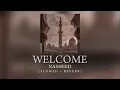 Welcome nasheed ~ Muhammad al muqit | slowed reverb