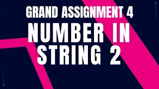Python Problem Number in string 2 Grand Assignment 4 Python Coding Debugging Nxtwave CCBP