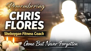 Chris Flores Sheboygan Obituary Summit Health Fitness Coach Remembered