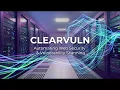 Proactive Web Application Security Automated Vulnerability Testing ClearVuln