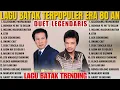 Lagu Kumpulan Hits Lagu Batak Nostalgia||Menemani Awal Tahun Anda - Charles Simbolon \u0026 Joel Simorangkir||