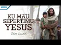Download Lagu Ku Mau SepertiMu Yesus - Talita Doodoh (with lyric)