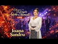 Lagu Ioana Sandru LIVE 2026 🎶 Cele Mai Îndrăgite Sârbe Oltenești | Muzică de Petrecere