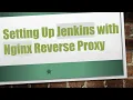 Setting Up Jenkins with Nginx Reverse Proxy