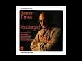 Rob Bargad Sextet, Steve Wilson — Is It Love