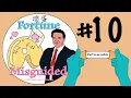 Fortune Misguided w Gov Ron Episode 10