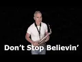 Lagu DON'T STOP BELIEVIN' - JOURNEY - SAXOPHONE COVER WITH MUSICNOTES (link in the description below)