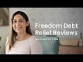 Freedom Debt Relief Reviews Freedom Debt Relief Clients