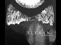 Titaan - Kadingir (Full Album)