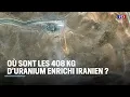 Download Lagu Où sont les 408 kg d'uranium enrichi iranien ?｜LCI
