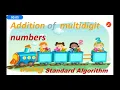 Addition of multidigit number using standard algorithm made simple