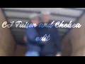 CJ Faison and Chelsea edit