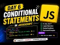 JavaScript Conditional Statements Tutorial if else else if switch Day 6 JavaScript Course
