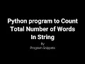 Python Program to count Total number of words in String