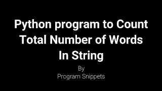 Python Program to count Total number of words in String