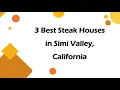 3 Best Steak Houses in Simi Valley California Steak Restaurants