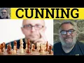 Cunning Meaning - Cunningly Examples