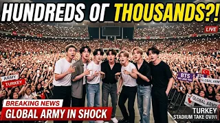 hundreds of thousands expected bts turkey concert news ignites massive global army reaction