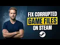 How To Fix Corrupted Game Files On Steam Easy Guide