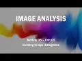 Module 05 - Unit 01 Building Image Histograms