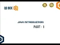 Java Introduction Part - 1 QO-BOX