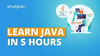 Learn Java In 5 Hours Java Tutorial For Beginners 2026 Java Full Course Simplilearn