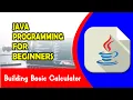 Java Programming Tutorial -7- Building Basic Calculator