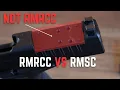 RMRcc VS RMSc Footprint Differences