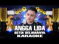 Download Lagu Setia Selamanya - Angga Lida (Karaoke) Terasa sembilu menusuk hatiku