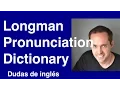 Review Longman Pronunciation Dictionary