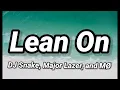 Download Lagu Lean On - Major Lazer DJ Snake (Lyrics)
