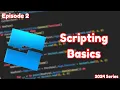 Scripting Basics Roblox Studio Beginner Series Episode 2 2024-25