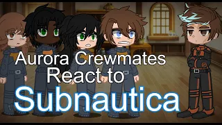 Download Aurora Crewmates react to Subnautica (Part 2) MP3