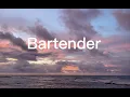 Bartender - Lady Antebellum
