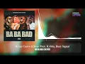 Ba Ba Bad (Remix) - Ryan Castro ft Sean Paul, Kybba, Busy Signal