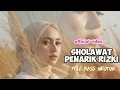 Lagu DJ SHOLAWAT JIBRIL PENARIK RIZKI  FULL BASS HOREG DJ SYAFA RMX