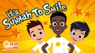 Muslim Songs For Kids It S Sunnah To Smile MiniMuslims 