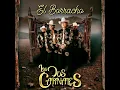 Los dos Carnales - EL BORRACHO