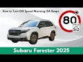 How to Turn Off Subaru Forester Speed Warning ISA Beeps