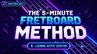 The 5-Minute Fretboard Method
