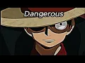 Download Lagu NEFFEX - DANGEROUS [AMV] ONE PIECE STRONG WORLD  4K