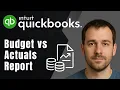 How to Run a Budget vs Actuals Report in QuickBooks Online 2025 Tutorial
