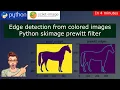 Edge detection from color images using python scikit image prewitt filter python image processing