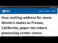 New mailing address for some Western states as Fresno California
